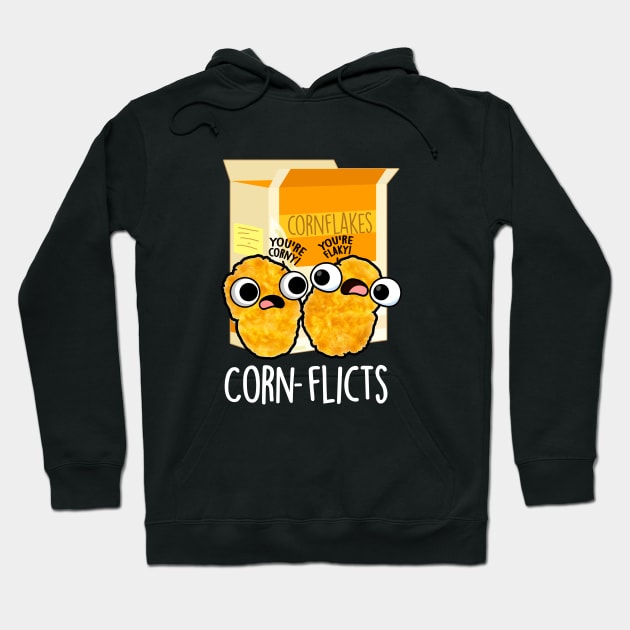 Corn-flicts Cute Corn Flakes Pun Hoodie by punnybone